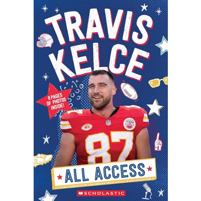 Travis Kelce: All Access (Media tie-in) Paperback – Sept. 3 2024 by K. C. Kelley (Author)