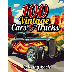 100 Vintage Cars and Trucks ..