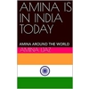AMINA IS IN INDIA ..