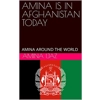 AMINA IS IN AFGHAN..