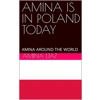 AMINA IS IN POLAND..