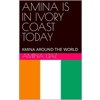 AMINA IS IN IVORY ..
