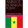 AMINA IS IN SENEGA..