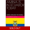 AMINA IS IN ECUADO..