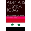 AMINA IS IN SYRIA ..