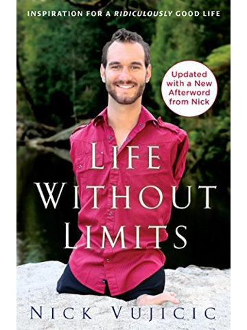 Life Without Limits: Inspiration for a Ridiculously Good Life Paperback