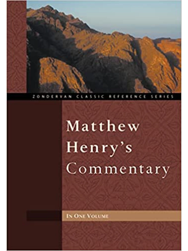 Matthew Henry's Commentary One Volume Hardcover – Abridged, by Matthew Henry (Author)