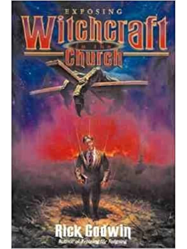 Exposing Witchcraft in the Church( The Enemy Obscuring the Cross)[Paperback] Paperback –By RickGodwin (Author)