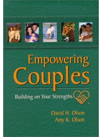 Empowering Couples Building on Your Strengths. Paperflex: By David H. Olson