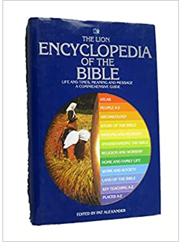 The Lion Encyclopedia of the Bible Hardcover – by Pat Alexander (Editor)
