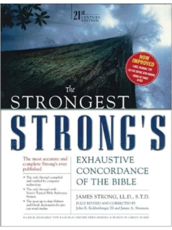 The Strongest Strong's Exhaustive Concordance, Value Price: 21st Century Edition Hardcover