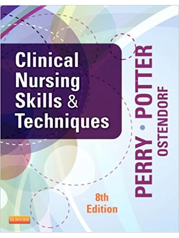 Clinical Nursing Skills and Techniques, 8th Edition by Anne Griffin Perry (Author),