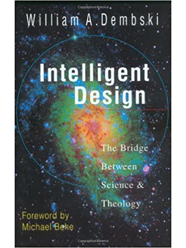 Intelligent Design: The Bridge Between Science and Theology Hardcover – October 1, 1999 by William A. Dembski (Author)