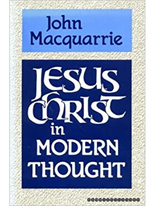 Jesus Christ in modern thought Hardcover