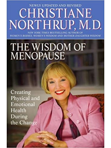 The Wisdom of Menopause: Creating Physical and Emotional Health and Healing During the Change Pape..