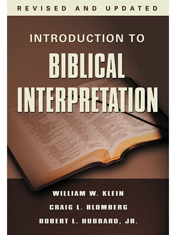 Introduction to Biblical Interpretation, Revised and Updated Edition