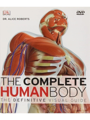 The Complete Human Body (Book & DVD-ROM)  Hardcover –  By DK Publishing (Author), Dr. Alice Roberts