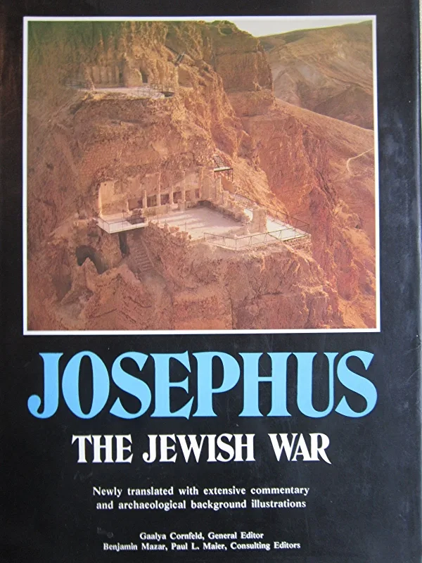 JOSEPHUS: The Jewish War: Newly translated with extensive commentary and archaeological background i