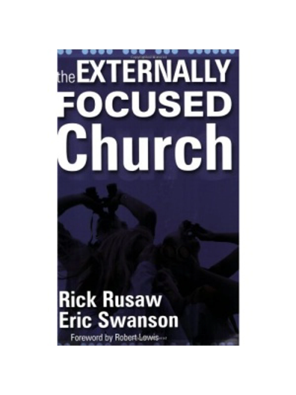 The Externally Focused Church