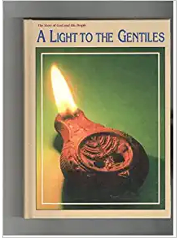 A Light To The Gentiles Hardcover