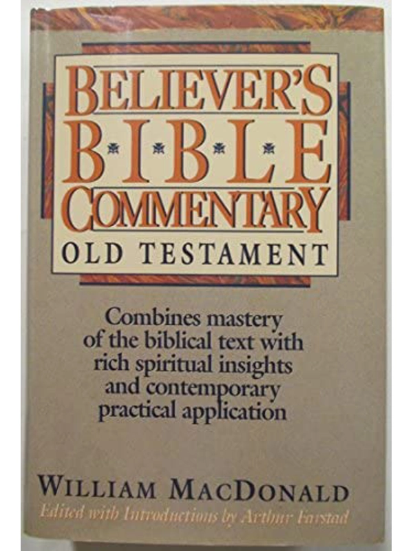 Believer's Bible Commentary: Old Testament Hardcover