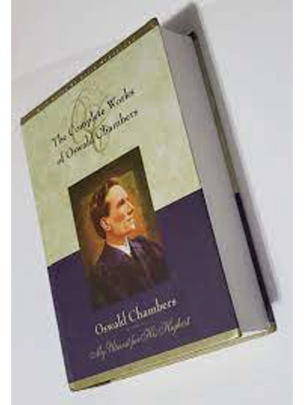 The Complete Works of Oswald Chambers  Hardcover – By Oswald Chambers (Author)