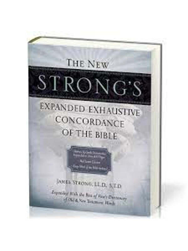 The New Strong's Expanded Exhaustive Concordance of the Bible (English, Hebrew and GreekEdition)  Ha