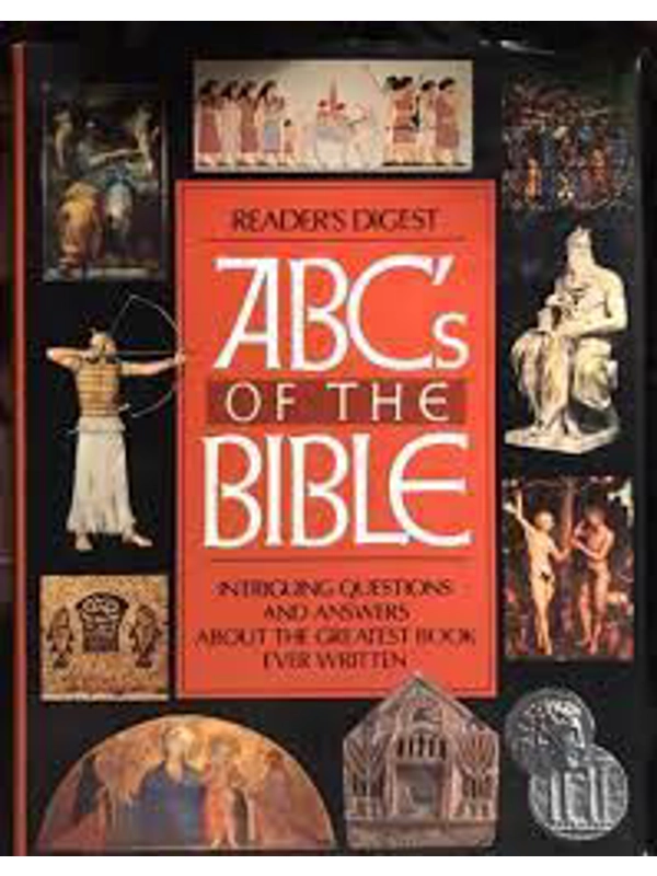 ABC's of the Bible: Intriguing Questions and Answers About the Greatest Book Ever Written