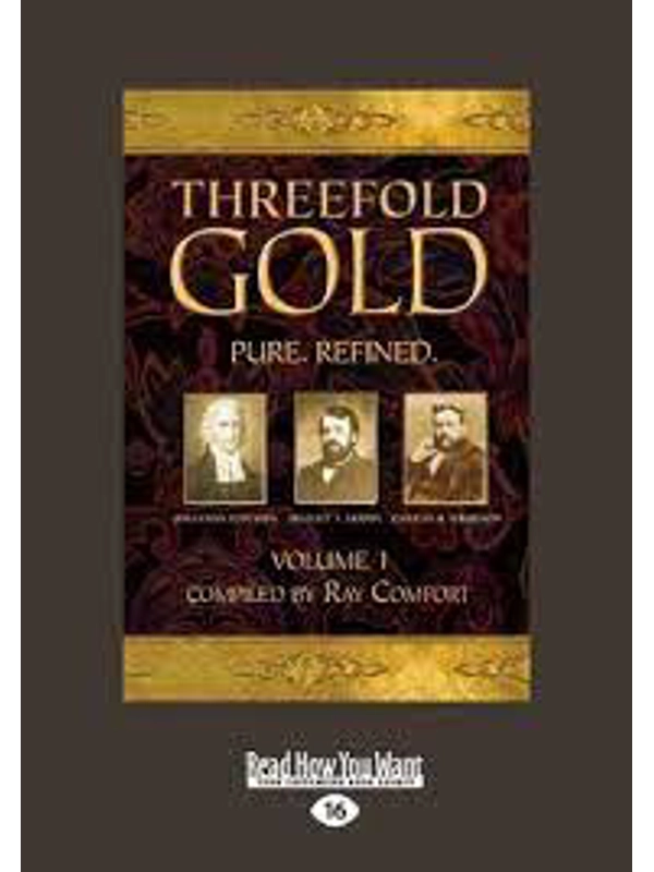 Threefold Gold Paperback – Large Print, By Ray Comfort (Author)