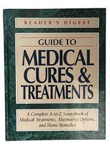 Guide to Medical Cures and Treatments : A Complete A-to-Z Sourcebook of Medical Treatments, Altern..