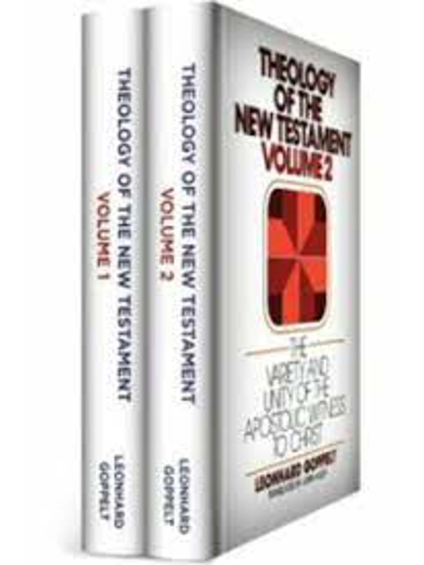 Theology of the New Testament (2 vols.) by Leonhard Goppelt