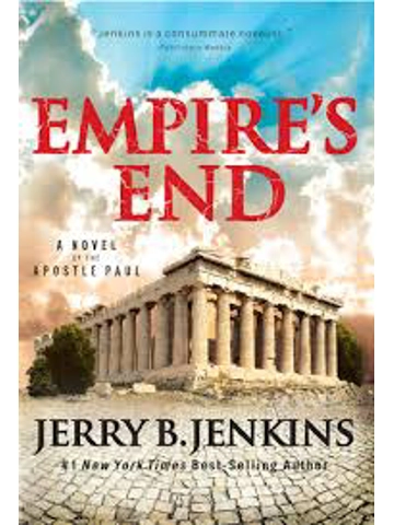 Empire's End: A Novel of the Apostle Paul Paperback By:Jerry B. Jenkins