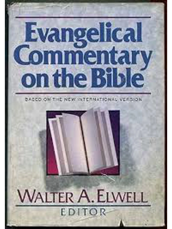Evangelical Commentary On The Whole Bible  Hardcover - By Walter A. Elwell (Author