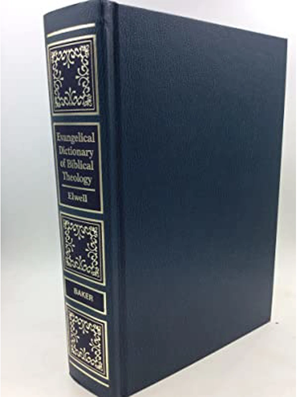 Evangelical Dictionary of Theology Hardback: By Elwell Walter