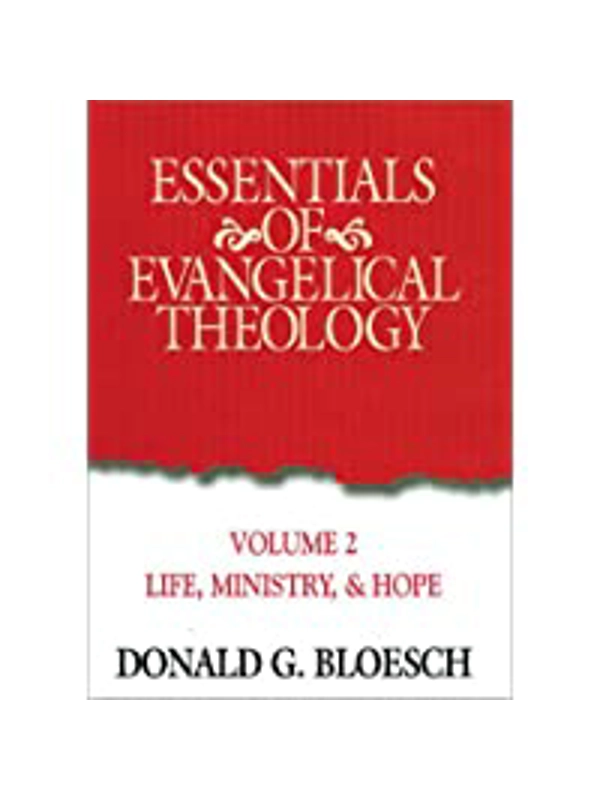 Essentials of Evangelical Theology v2