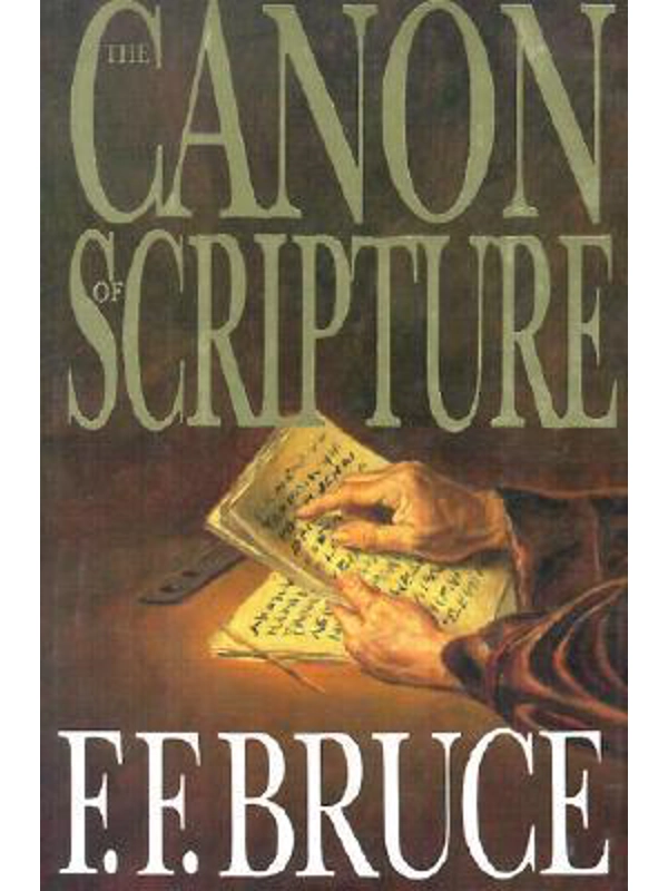 THE CONON OF SCRIPTURES Hardback By: F.F. Bruce