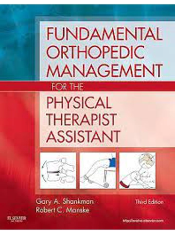 Fundamental Orthopedic Management for the Physical Therapist Assistant 5TH EDITION