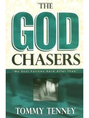 The God Chasers: My Soul Follows Hard After Thee Papercover - Tommy Tenney