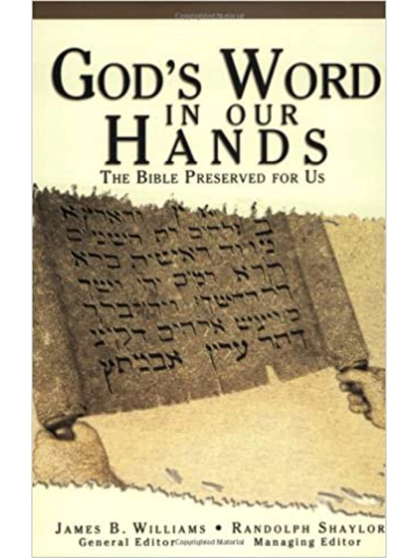 God's Word in Our Hands: The Bible Preserved for Us Paperback