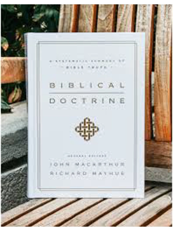Biblical Doctrine: A Systematic Summary of Bible Truth Hardcover – Illustrated