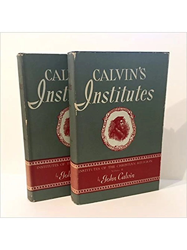 Calvin's institutes of the Christian religion 1- 2 volume set