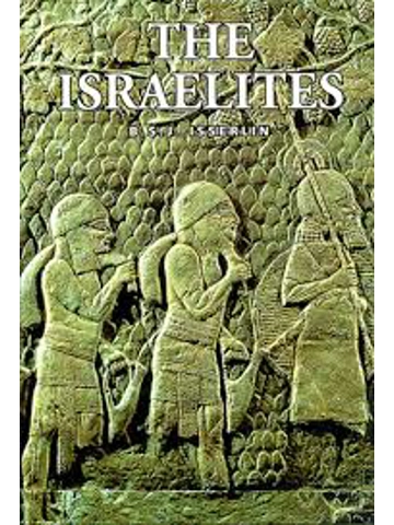 The Israelites Hardcover – Illustrated, By B. S. J. Isserlin (Author)
