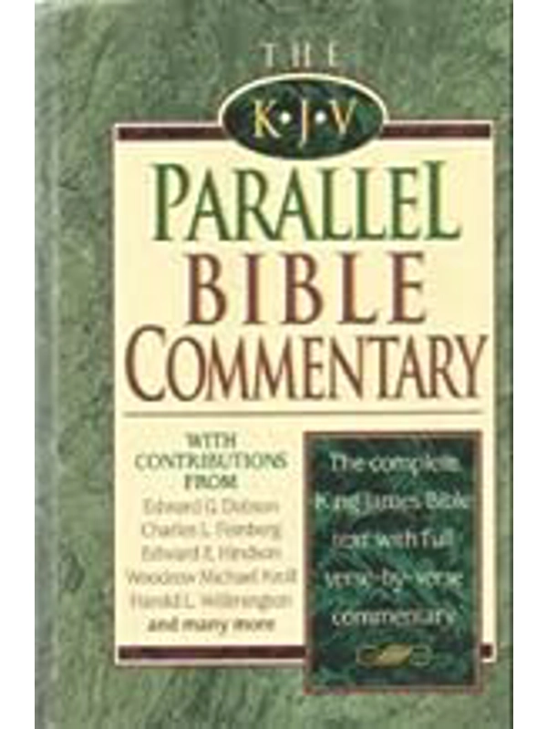 The King James Version Parallel Bible Commentary  Hardcover – By Jerry Falwell (Author), Edward E. H