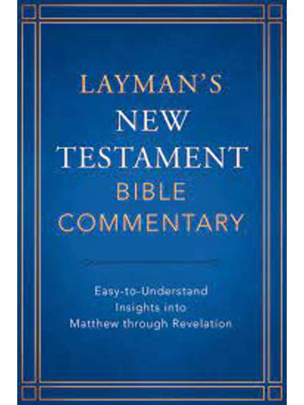 Layman's New Testament Bible Commentary Publisher: Barbour Hardback: Author: Mark L. Strauss