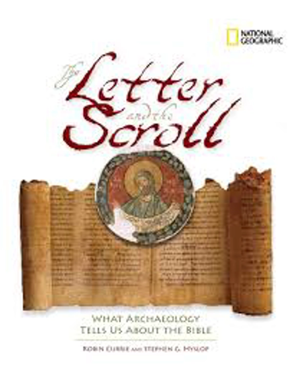 The Letter and the Scroll: What Archaeology Tells Us About the Bible Hardcover – By Robin Currie (Au