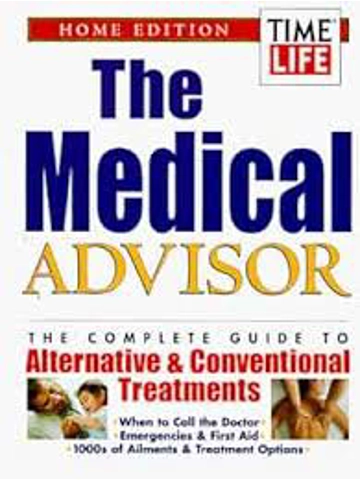 The Medical Advisor: The Complete Guide to Alternative & Conventional Treatments: Home Edition. Pape