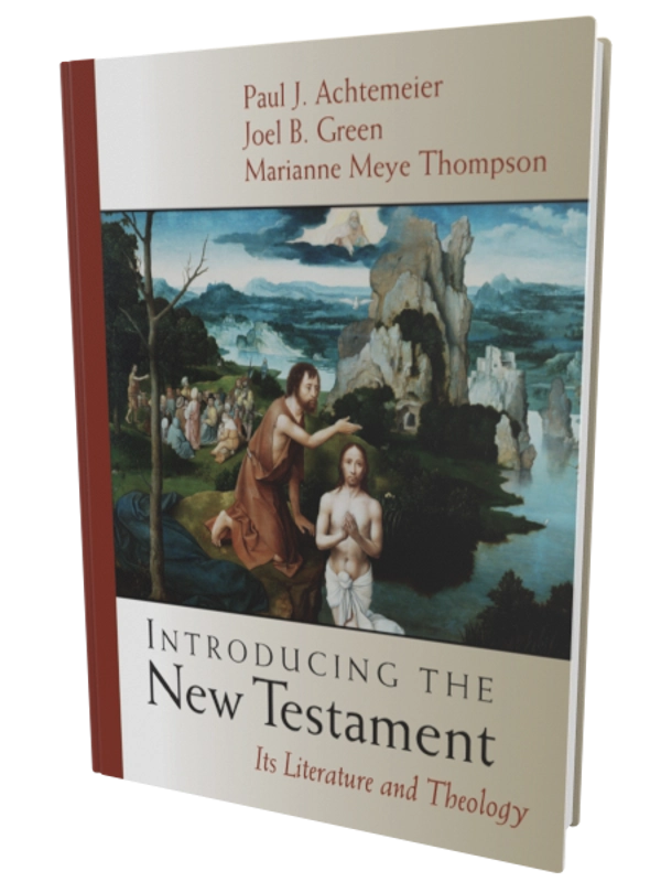 Introducing the New Testament: Its Literature and Theology / Pub. Wm. B. Eerdmans / Authors: Joel B.