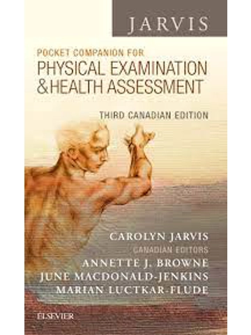 Physical Examination and Health Assessment (User Guide, Access Code, and Textbook Package), 4th Ed..