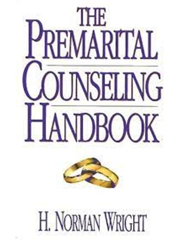The Premarital Counseling Handbook  Hardcover – By H. Norman Wright (Author)