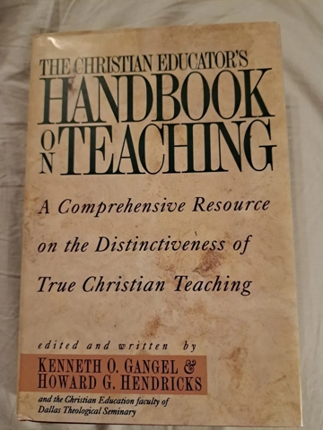 Christian Educator's Handbook on Teaching Hardcover – By Kenneth O. Gangel (Author), Howard G. Hendr